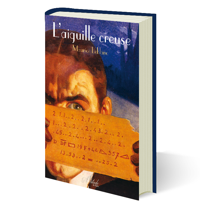 Arsène Lupin - L’aiguille creuse