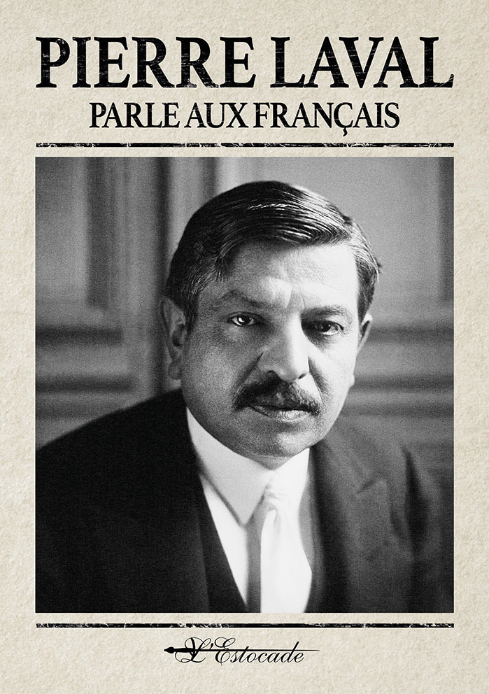 Pierre Laval parle aux Français