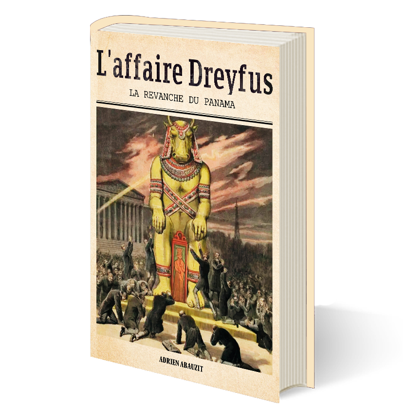 L'affaire Dreyfus - La revanche du Panama